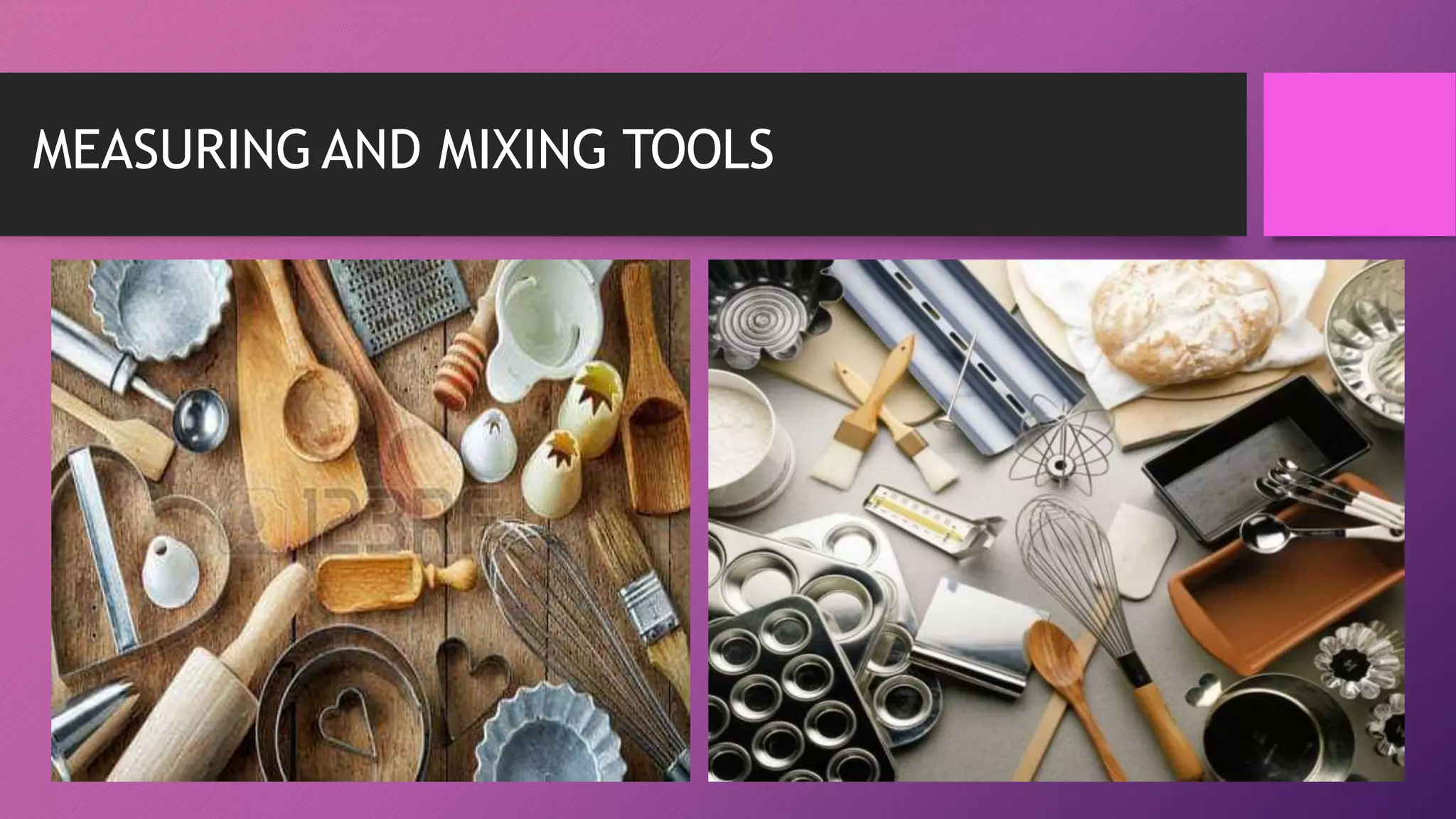 MEASURING AND MIXING TOOLS
 