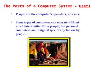 People Operating A Computer System Lesson 1 computer funcdamental for computer science.ppt