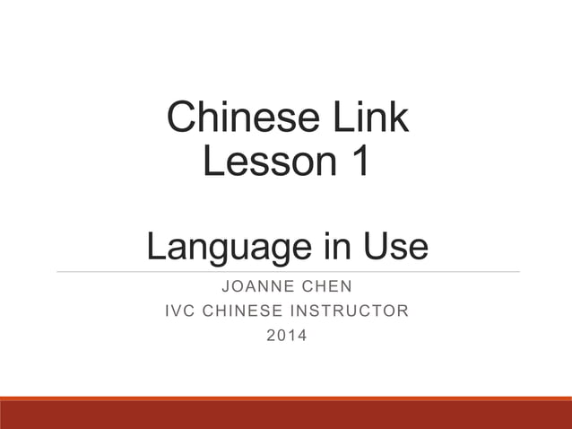 Chinese Link Textbook PPT Lesson 1 dialogue PowerPoint | PPTX | Education