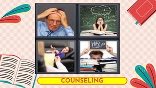 COUNSELING
 