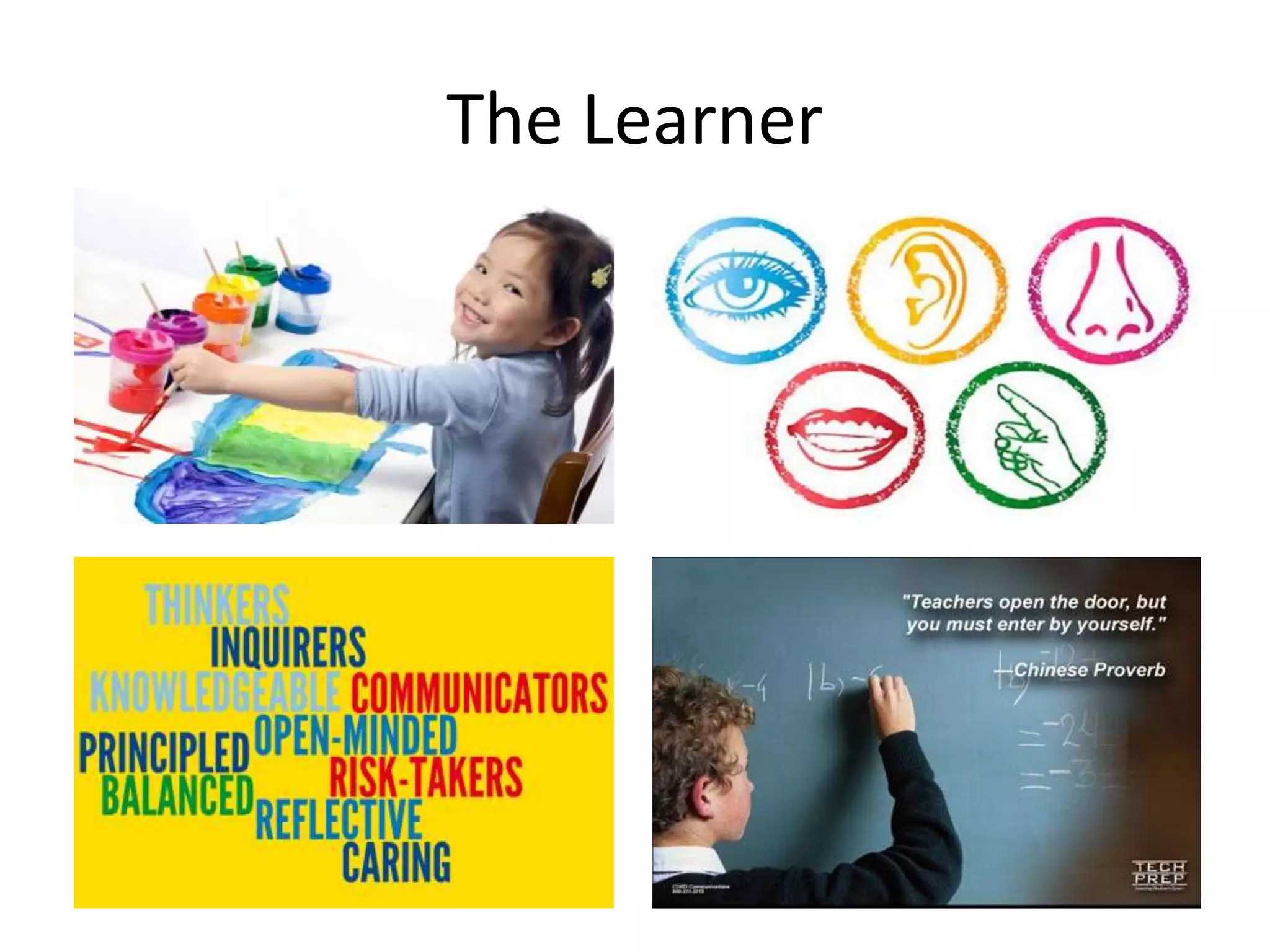 The Learner
 