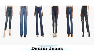 Denim Jeans
 