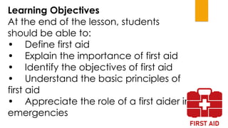 First Aid Course Objectives Comprehensive First Aid Concepts, Objectives, and Principles for Grade ...