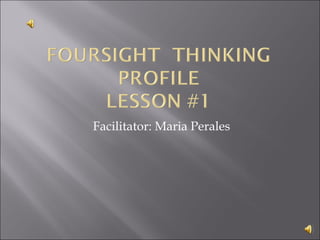 Facilitator: Maria Perales 