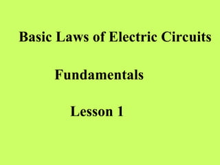BASIC ELECTRICAL Lesson 1 Fundamentals.ppt