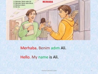 Turkish Hello Teach Yourself Turkish :Lesson 1 greetings | PPSX