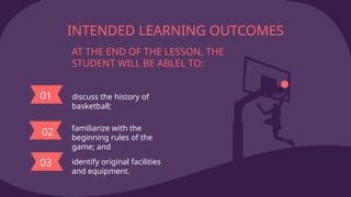 Lesson 1 History of Basketball PATHFIT 4 | PPTX