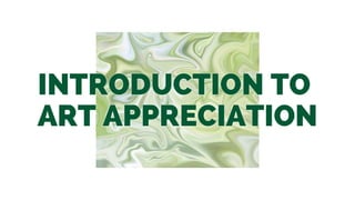 Lesson+1+INTRODUCTION+TO+ART+APPRECIATION.pdf