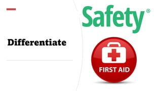 Safety First Introduction LESSON 1 INTRODUCTION TO SAFETY & FIRST AID.pptx