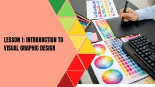 Lesson 1 Introduction to Visual Graphic Design-1.pdf