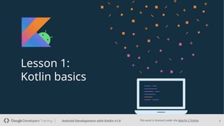 Lesson 1_ Kotlin basics from Android Developers | PPTX