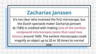 learn the history, parts, and functions of microscope | PPTX