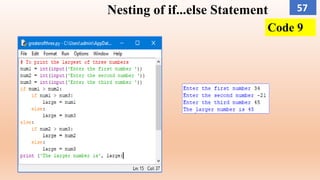 Nesting of if...else Statement
Code 9
57
 