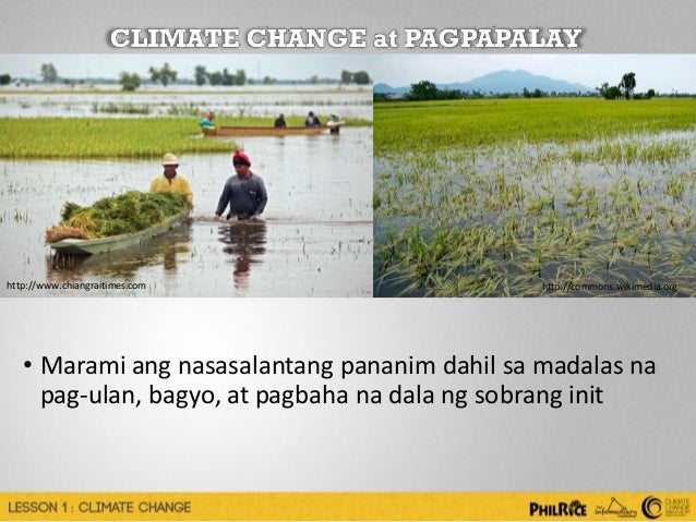 Climate Change Sanhi At Bunga Climate Change 101