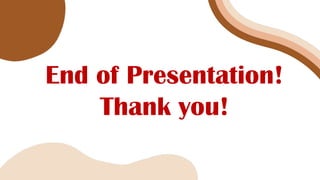End of Presentation!
Thank you!
 
