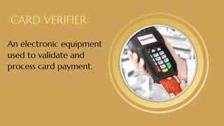 Card Verifier Lesson 1 Tools and Equipment in FOS.pptx