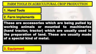 Agri-Crop Production - Lesson 1 use farm tools and equipment | PDF