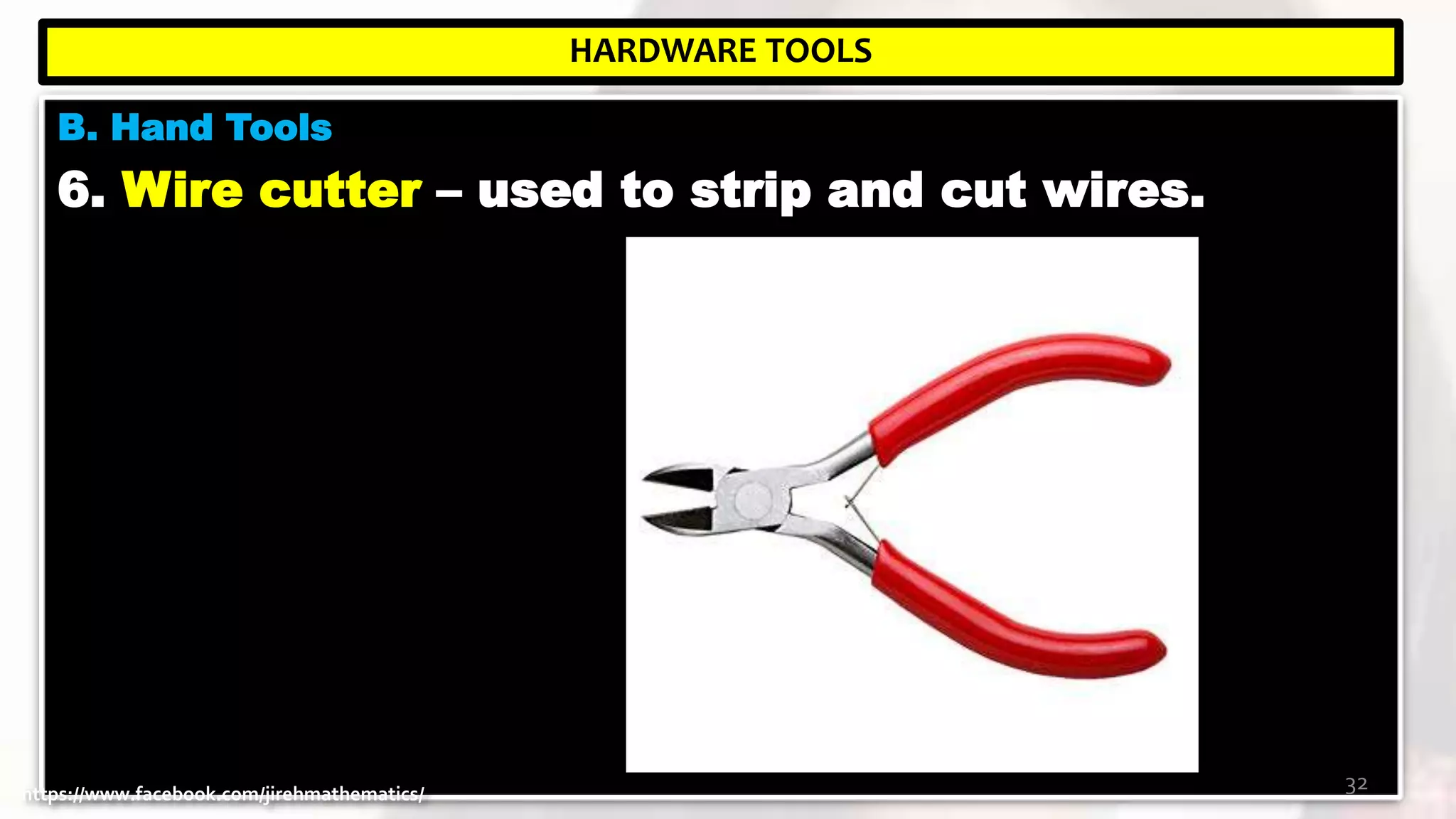 ICT: Computer Hardware Services - Lesson 1 use hand tools by Je-Jireh ...