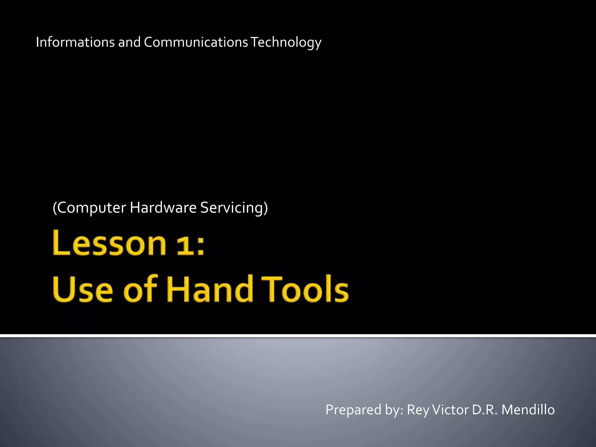 ICT Guide to Computer Hardware Servicing Tools PPT