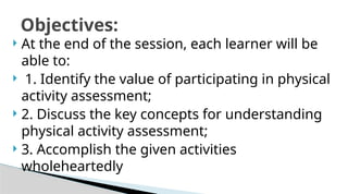 Lesson 1 Value of Physical Activity Assessment.pptx