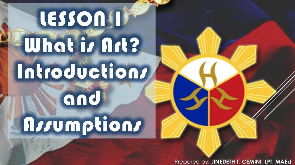 Lesson 1 What is art appreciation? Introduction and Assumptions