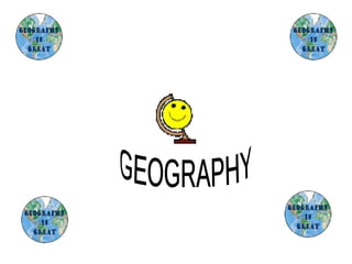 GEOGRAPHY 