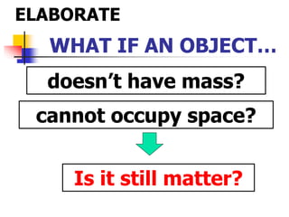 GRADE 8 LESSON WHAT IS MATTER/ DIFERENCE BETWEEN MATTER AND NON MATTER ...