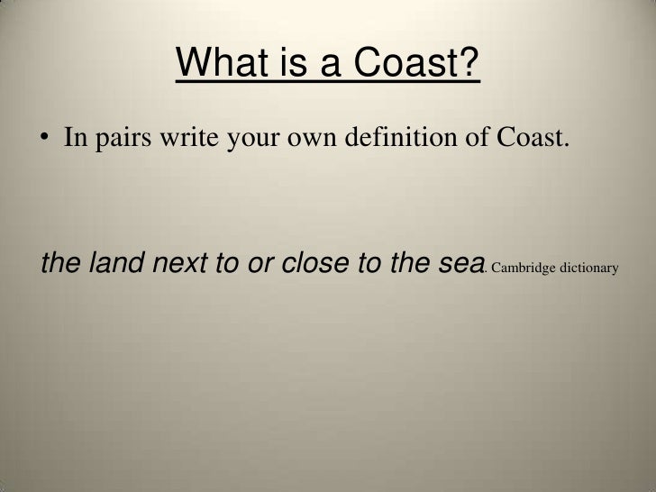 Lesson 1 Why Are Coasts Important