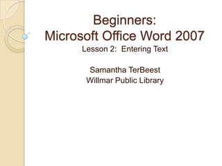 Microsoft Office Word 2007 - Lesson 2 | PPTX
