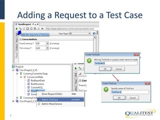 Adding a Request to a Test Case 
7 
 