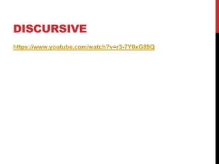 DISCURSIVE
https://www.youtube.com/watch?v=r3-7Y0xG89Q
 