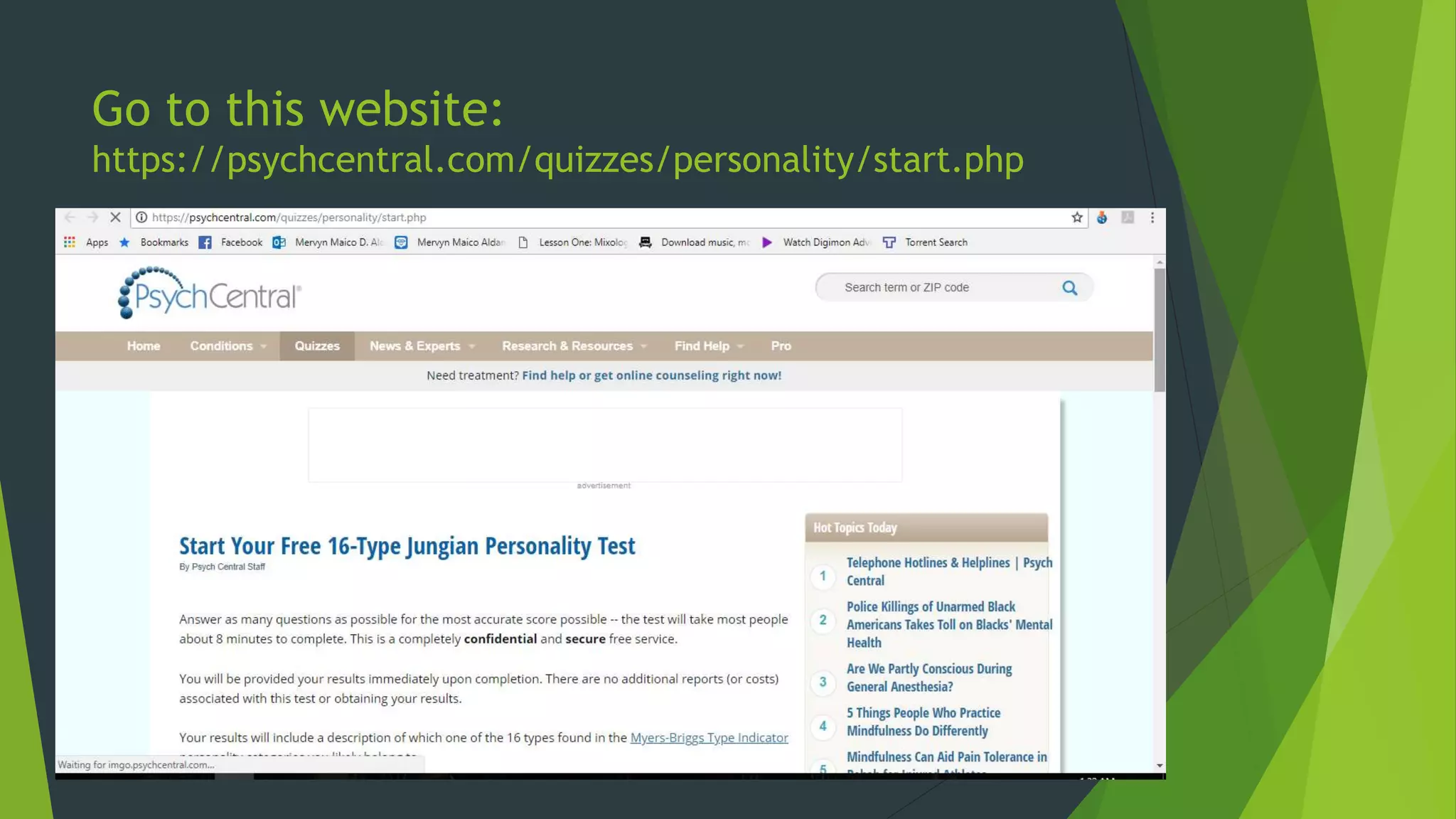 Go to this website:
https://psychcentral.com/quizzes/personality/start.php
 