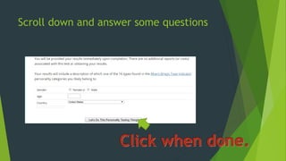 Scroll down and answer some questions
 