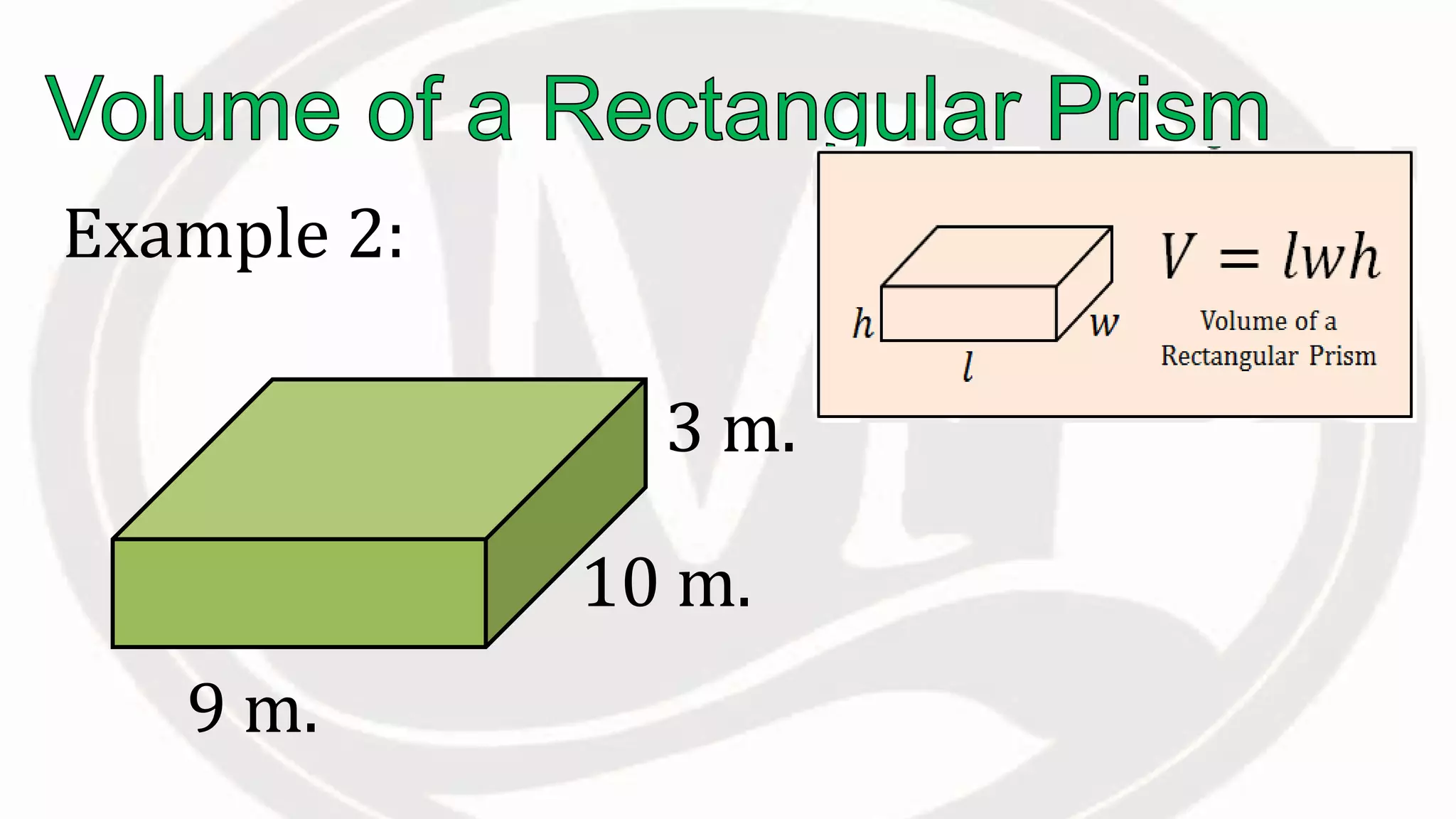 Example 2:
10 m.
3 m.
9 m.