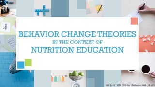 Behavior Change Theories in the Context of Nutrition Education