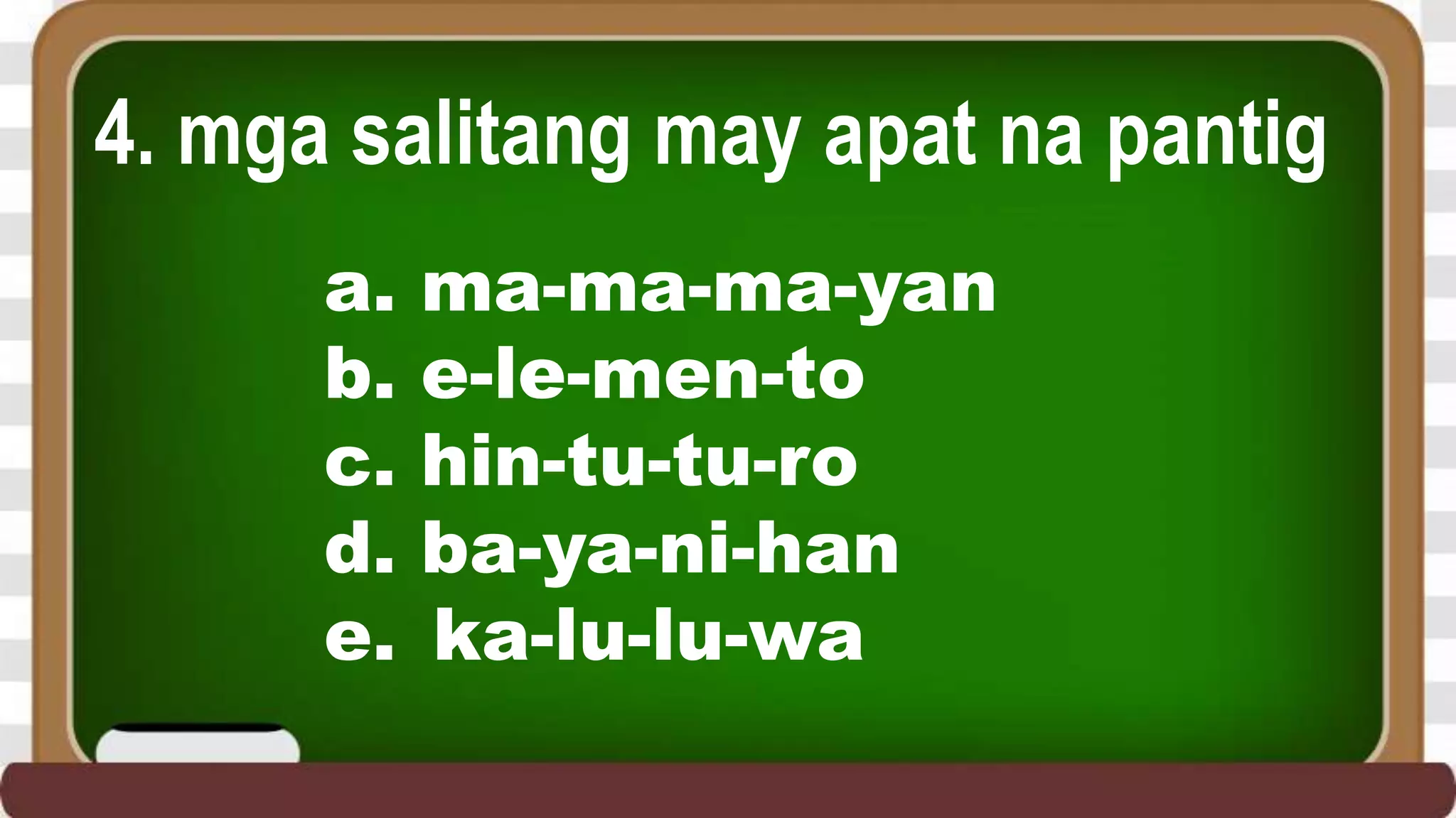 Pantig Lesson 2. Pagpapantig at Pagbuo ng Salita | PPTX