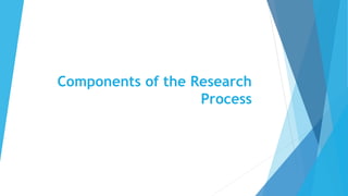Lesson 2 THE CHARACTERISTICS, PROCESSES, AND ETHICS OF RESEARCH | PPTX