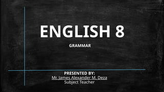 LESSON 2.B ENGLISH 8 - GRAMMAR - SENTECES | PPTX