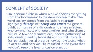 LESSON2- The concept, aspects and changes in/of culture, society and ...