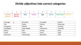 Lesson 2 describing / differet adjectives .pptx