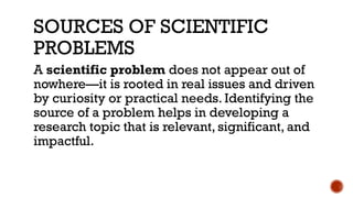 LESSON 2. - IDENTIFYING SCIENTIFIC PROBLEMS | PPTX