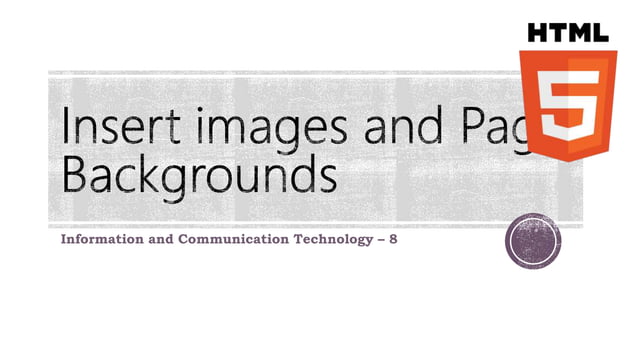 HTML5 - Insert images and Apply page backgrounds | PPT