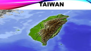 TAIWAN
 