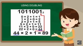 USING DOUBLING
 