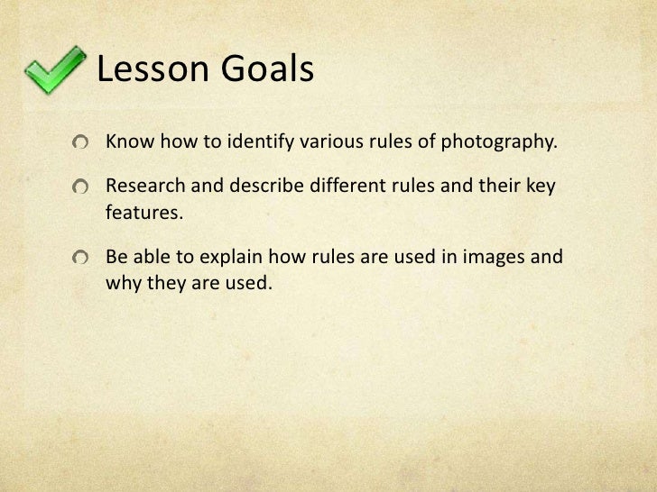 Lesson 2 Rules of Photography