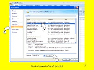3
4
5
Data Analysis Add-In-Steps 3 through 5 57
 