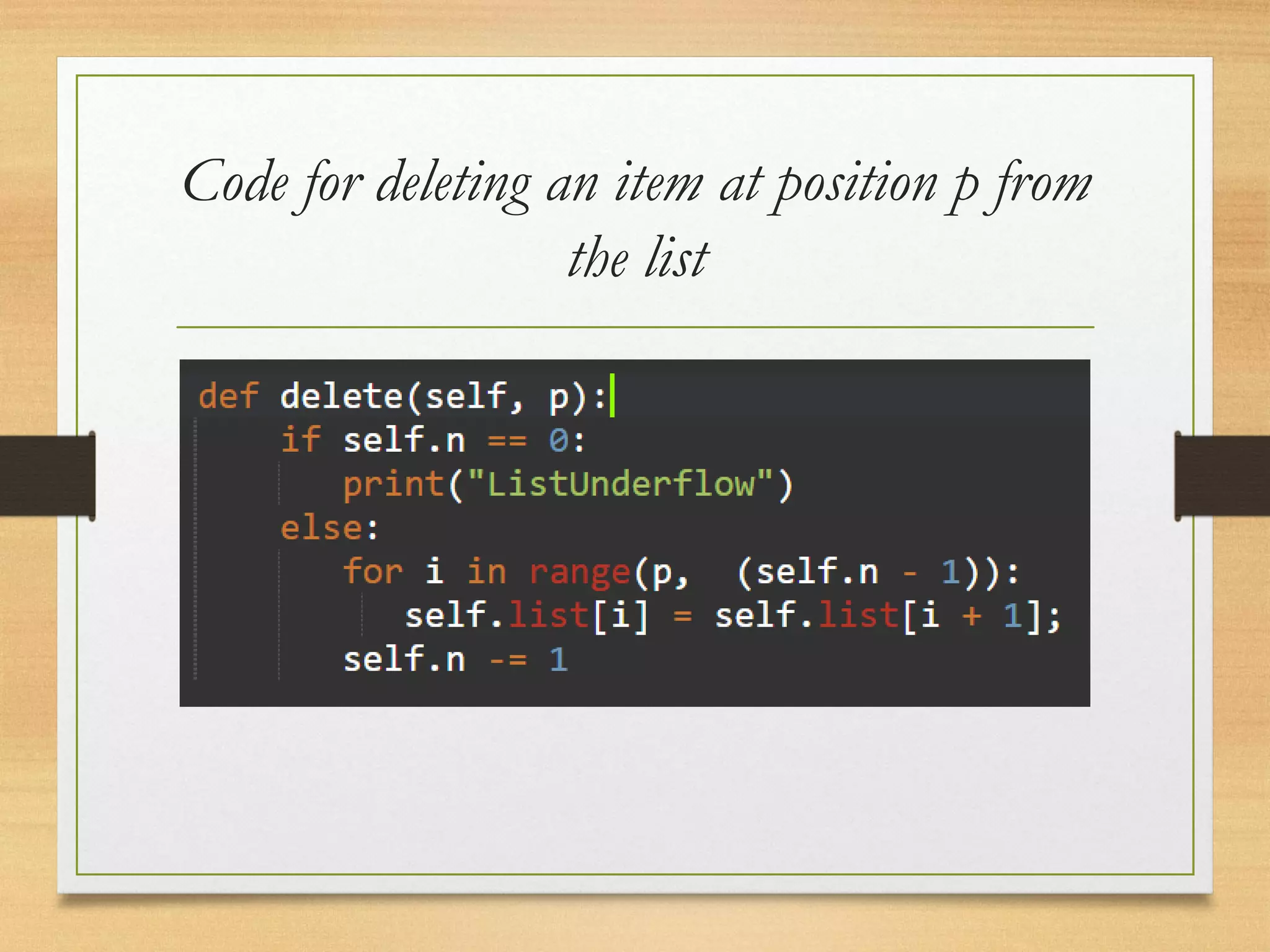 Code for deleting an item at position p from
the list
 