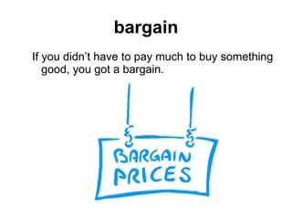 bargain ,[object Object]