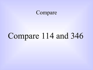 LESSON 2 & 3 COMPARING NUMBERS such as place value .ppt