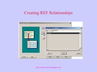 Creating REF Relationships
http://ebiztechnics.blogspot.com
 